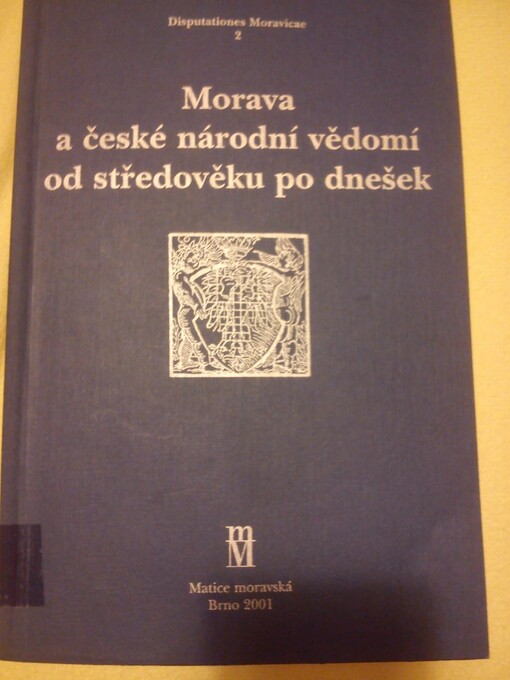 Morava a české národní vědomí od středověku po dnešek