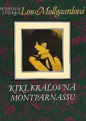 Kiki, kráľovná Montparnassu /