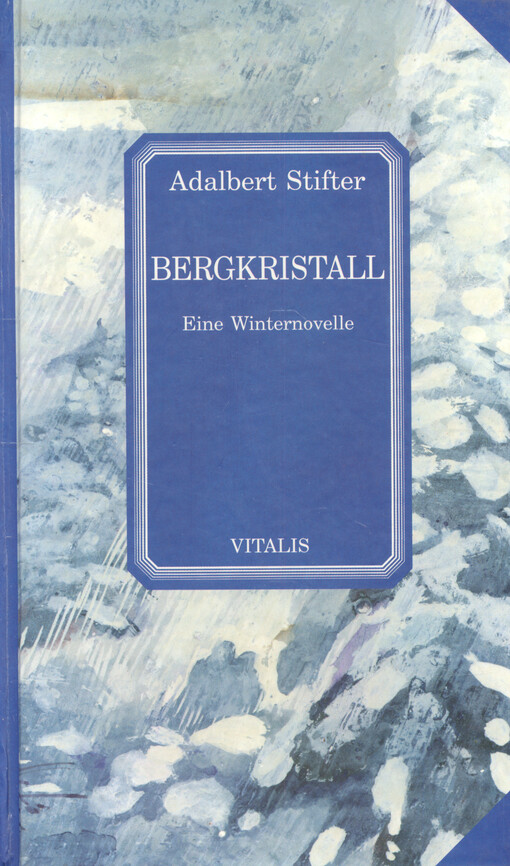 Bergkristall : eine Winternovelle