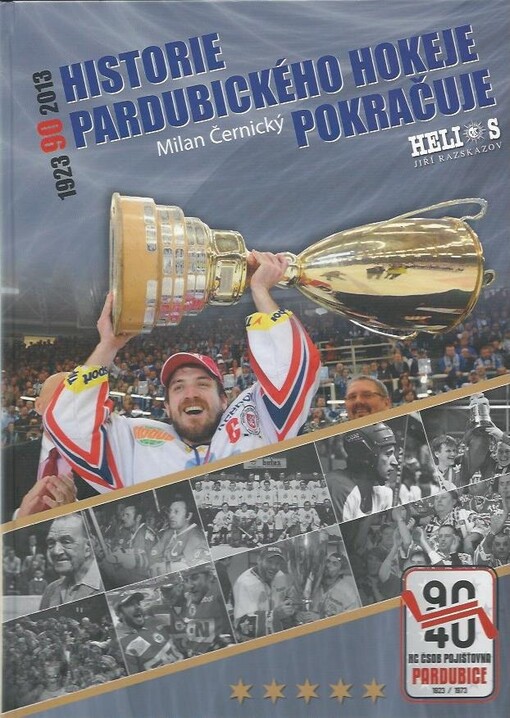 Historie pardubického hokeje pokračuje :1923-2013 /