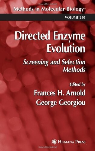 Directed enzyme evolution : screening and selection methods