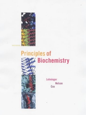 Lehninger principles of biochemistry