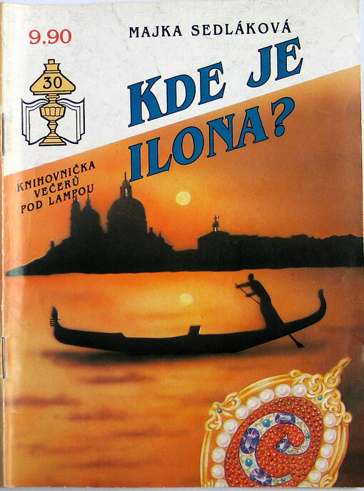 Kde je Ilona? /