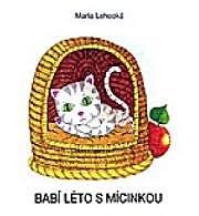 Babí léto s Mícinkou