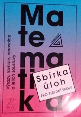 Sbírka úloh pro střední školy
