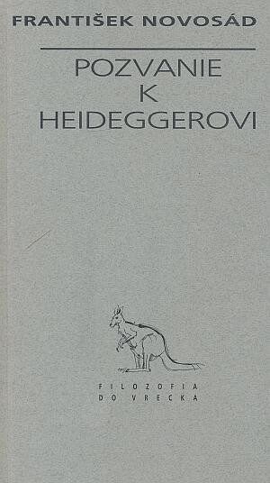 Pozvanie k Heideggerovi.