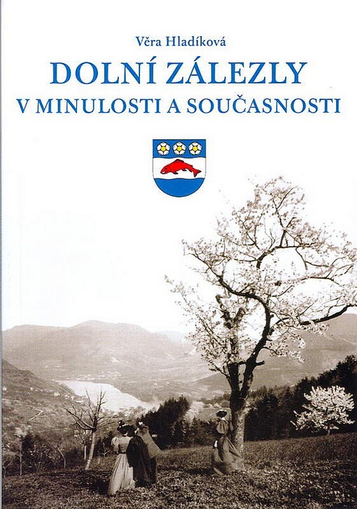 Dolní Zálezly v minulosti a současnosti