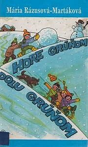 Hore grúňom, dolu grúňom
