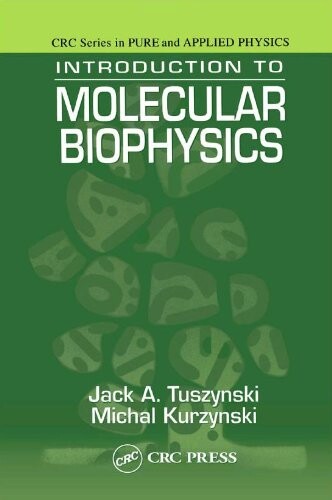 Introduction to molecular biophysics