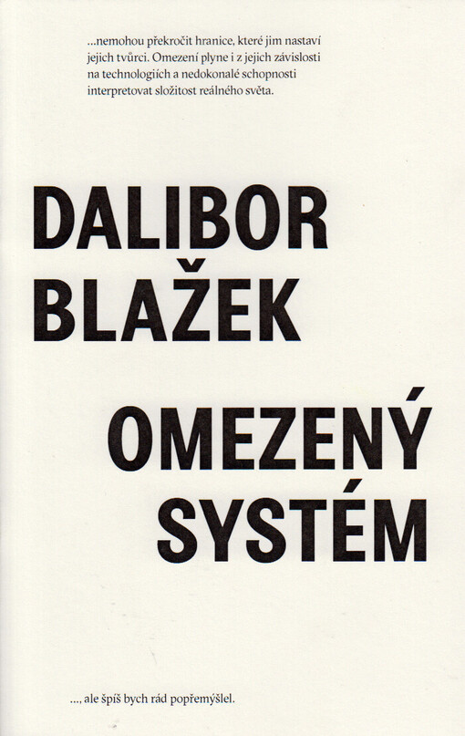 Dalibor Blažek : omezený systém