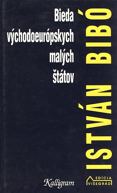 Bieda východoeurópskych malých štátov