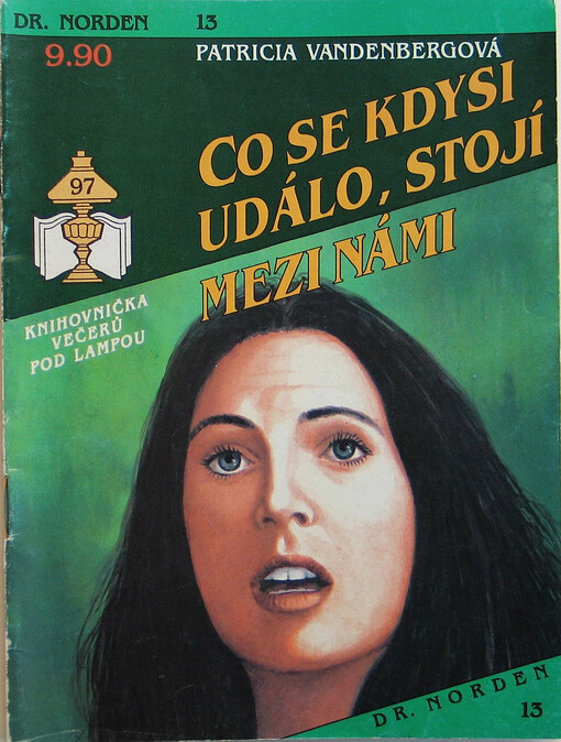 Co se kdysi událo, stojí mezi námi /