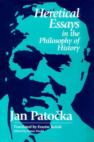 Heretical essays in the philosophy of history