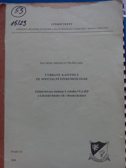 Vybrané kapitoly ze speciální epidemiologie /
