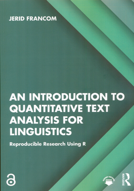 An introduction to quantitative text analysis for linguistics : reproducible research using R