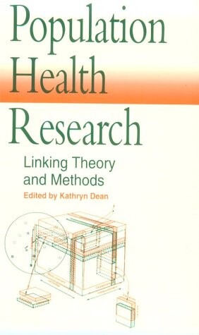 Population Health Research: Linking Theory and Methods