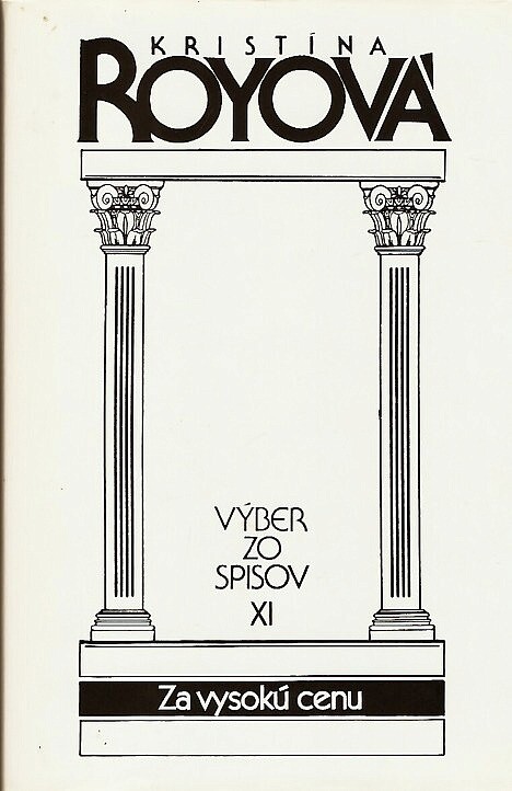 Výber zo spisov XI- Za vysokú cenu