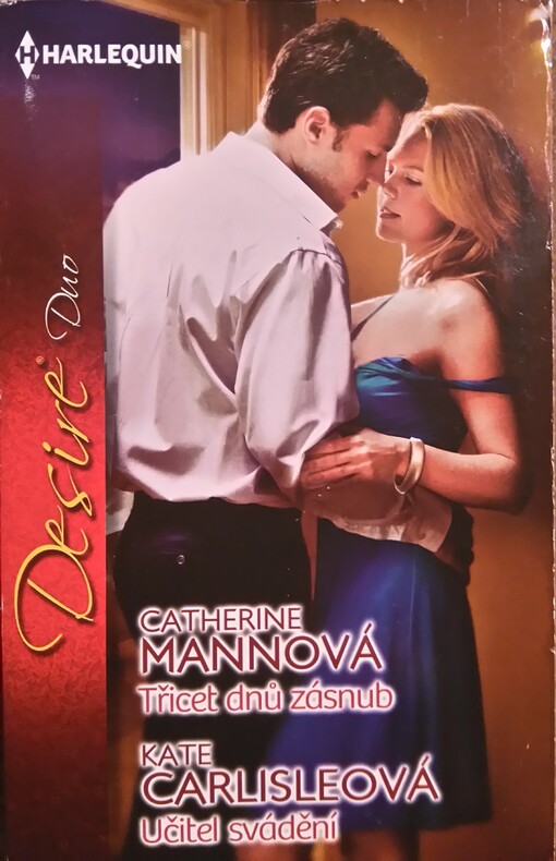 Třicet dnů zásnub / Učitel svádění