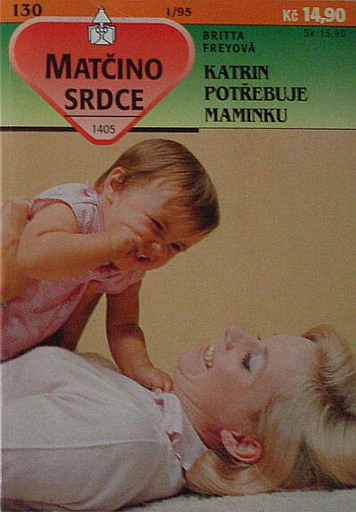 Katrin potřebuje maminku