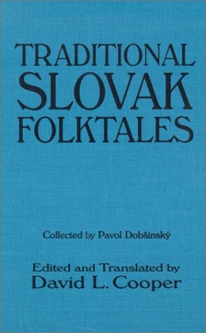 Traditional Slovak Folktales (Folklores and Folk Cultures of Eastern Europe)