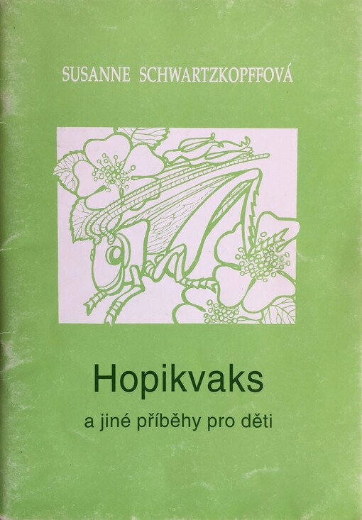 Hopikvaks a jiné příběhy pro děti
