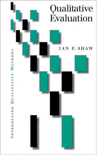 Qualitative Evaluation (Introducing Qualitative Methods series)