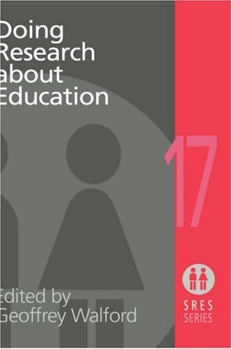 Doing Research About Education (Social Research and Educational Studies)