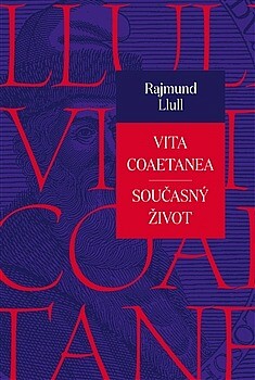 Vita Coaetanea / Současný život