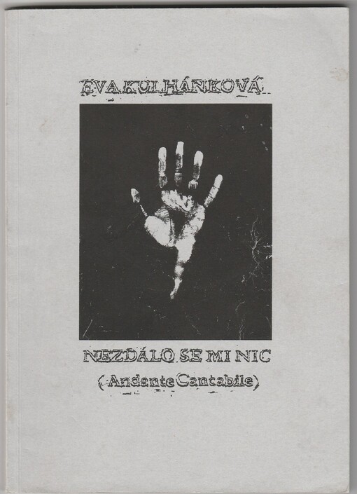 Nezdálo se mi nic :(andante cantabile) /