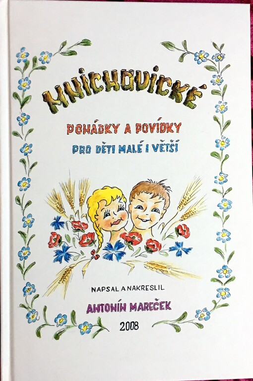 Mnichovické pohádky a povídky pro děti malé i větší
