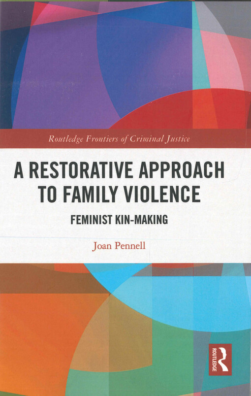 A restorative approach to family violence : feminist kin-making