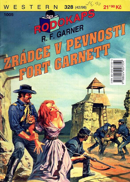 Zrádce v pevnosti Fort Garnett /
