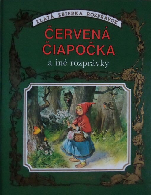 Červená Čiapočka a iné rozprávky
