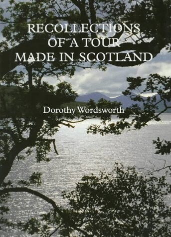 Recollections of a tour made in Scotland