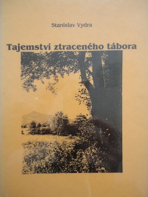 Tajemství ztraceného tábora