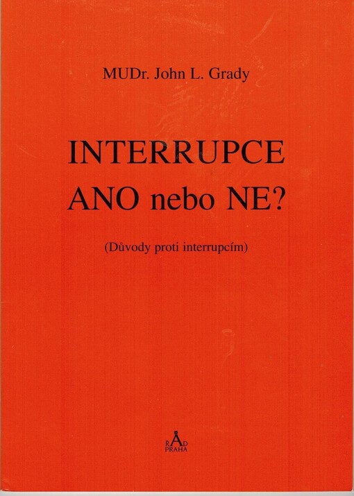 Interrupce ano nebo ne? Důvody proti interrupcím