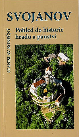Svojanov :pohled do historie hradu a panství /