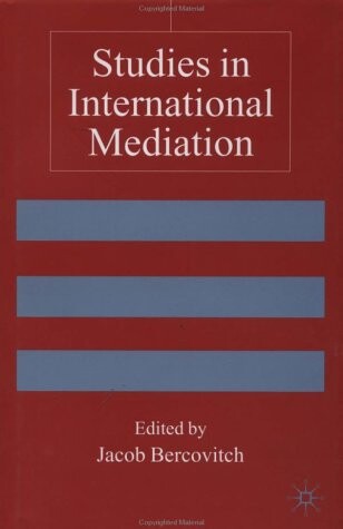 Studies in International Mediation (Advances in Foreign Policy Analysis)