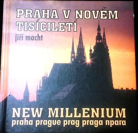 Praha v novém tisíciletí