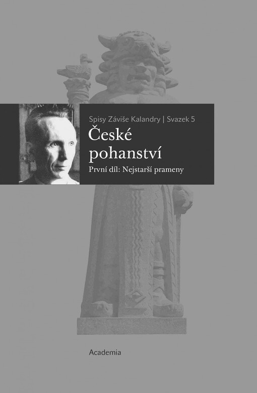České pohanství. První díl: Nejstarší prameny