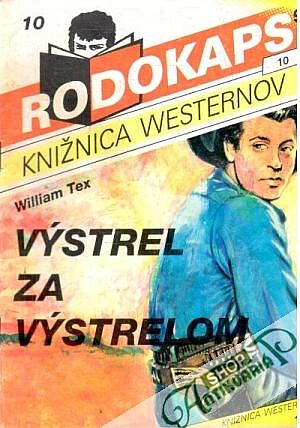 Výstrel za výstrelom /