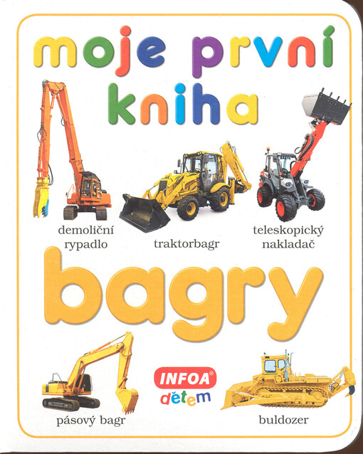 Bagry :moje první kniha
