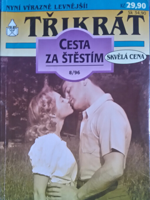 Třikrát Cesta za štěstím 8/96