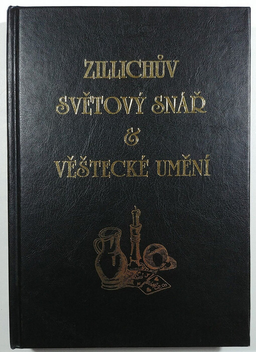 Zillichův světový snář & věštecké umění