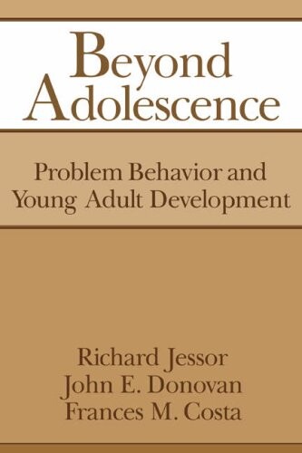 Beyond adolescence :problem behavior and young adult development