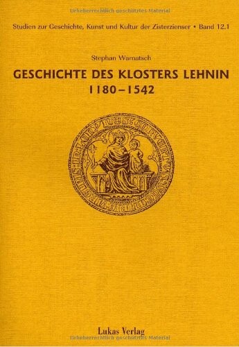 Geschichte des Klosters Lehnin :1180-1542