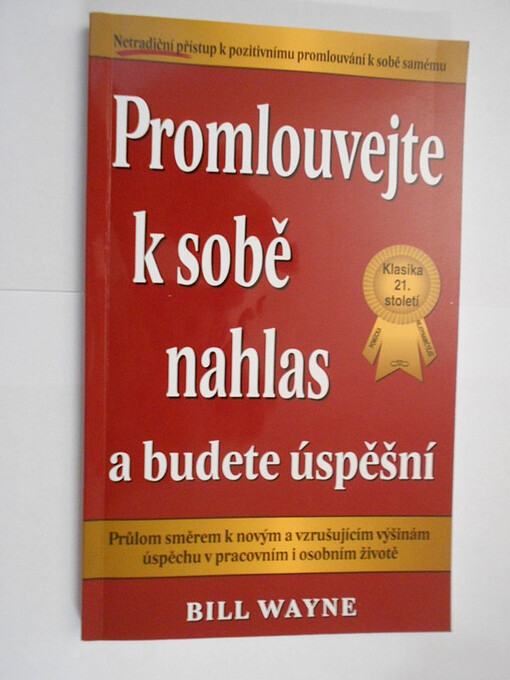 Promlouvejte k sobě nahlas a budete úspěšní