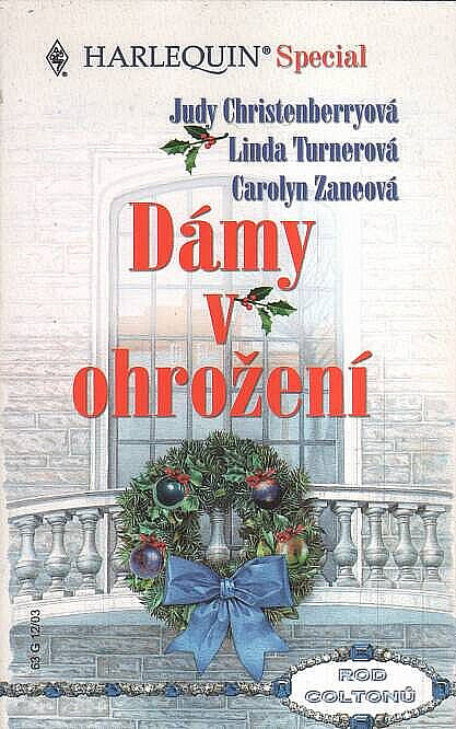 Dámy v ohrožení: Diplomatova dcerka / Bez srdce / Nejdelší noc