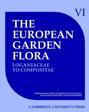 The European garden flora :a manual for the identification of plants cultivated in Europe, both out-of-doors and under glass.Vol. IV,Dicotyledons.