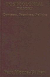 Postcolonial Theory: Contexts, Practices, Politics